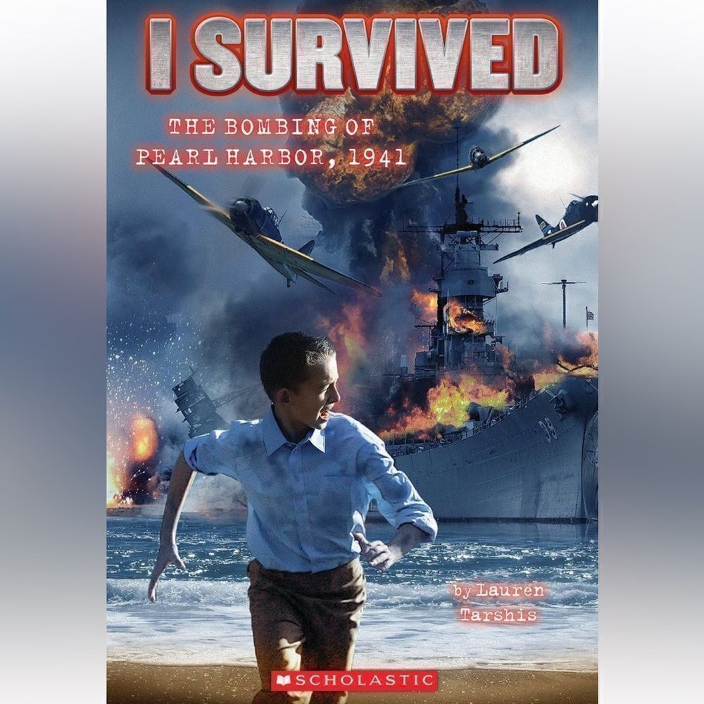 “I Survived The Bombing of Pearl Harbor” by Lauren Tarshis